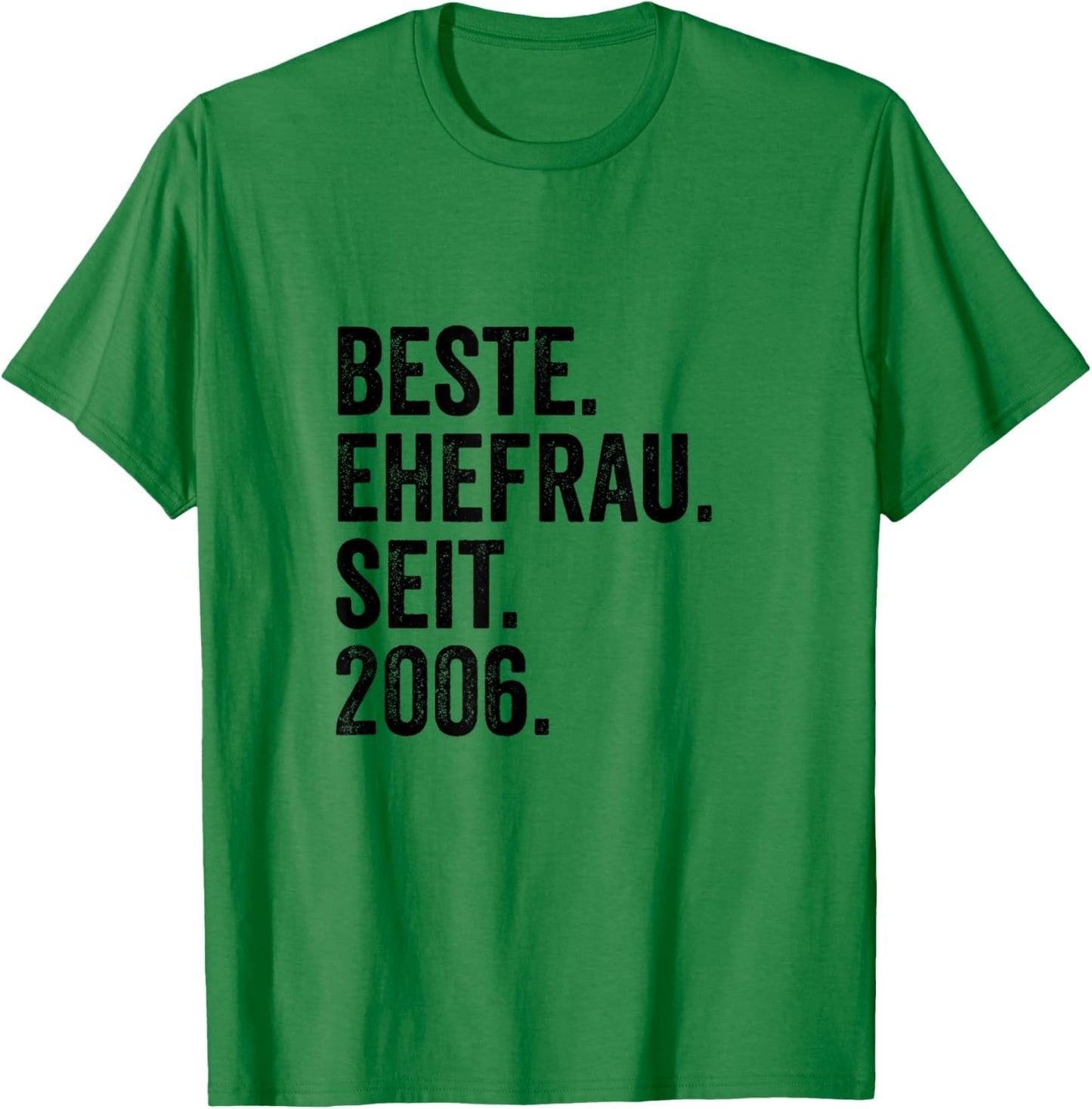 Beste Ehefrau Seit 2006 | 20 Hochzeitstag 20 Jahre T-Shirt - T-Shirt | Irish Green