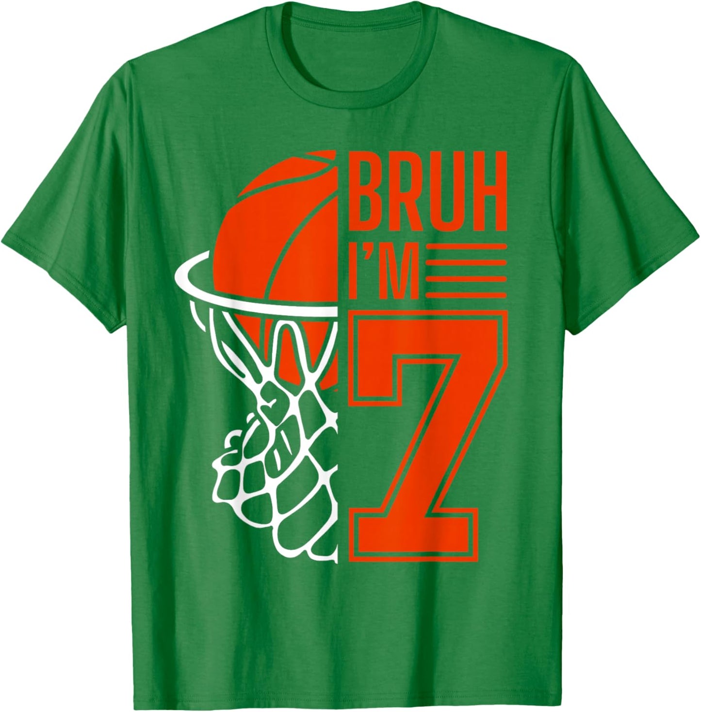 Bruh It's My 7th Birthday Funny Basketball 7th Birthday Boys T-Shirt - T-Shirt | Irish Green