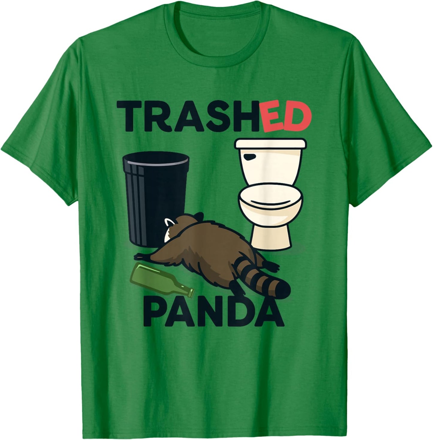 Trashed Panda Funny Drunk Racoon Meme T-Shirt - T-Shirt | Irish Green
