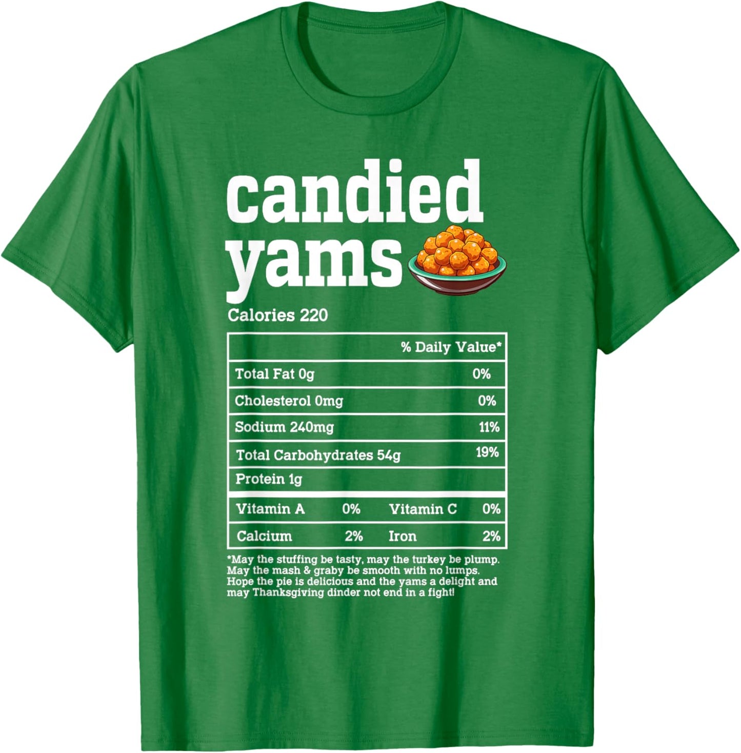 Candied Yams Nutrition Facts Thanksgiving Food Men Women T-Shirt - T-Shirt | Irish Green