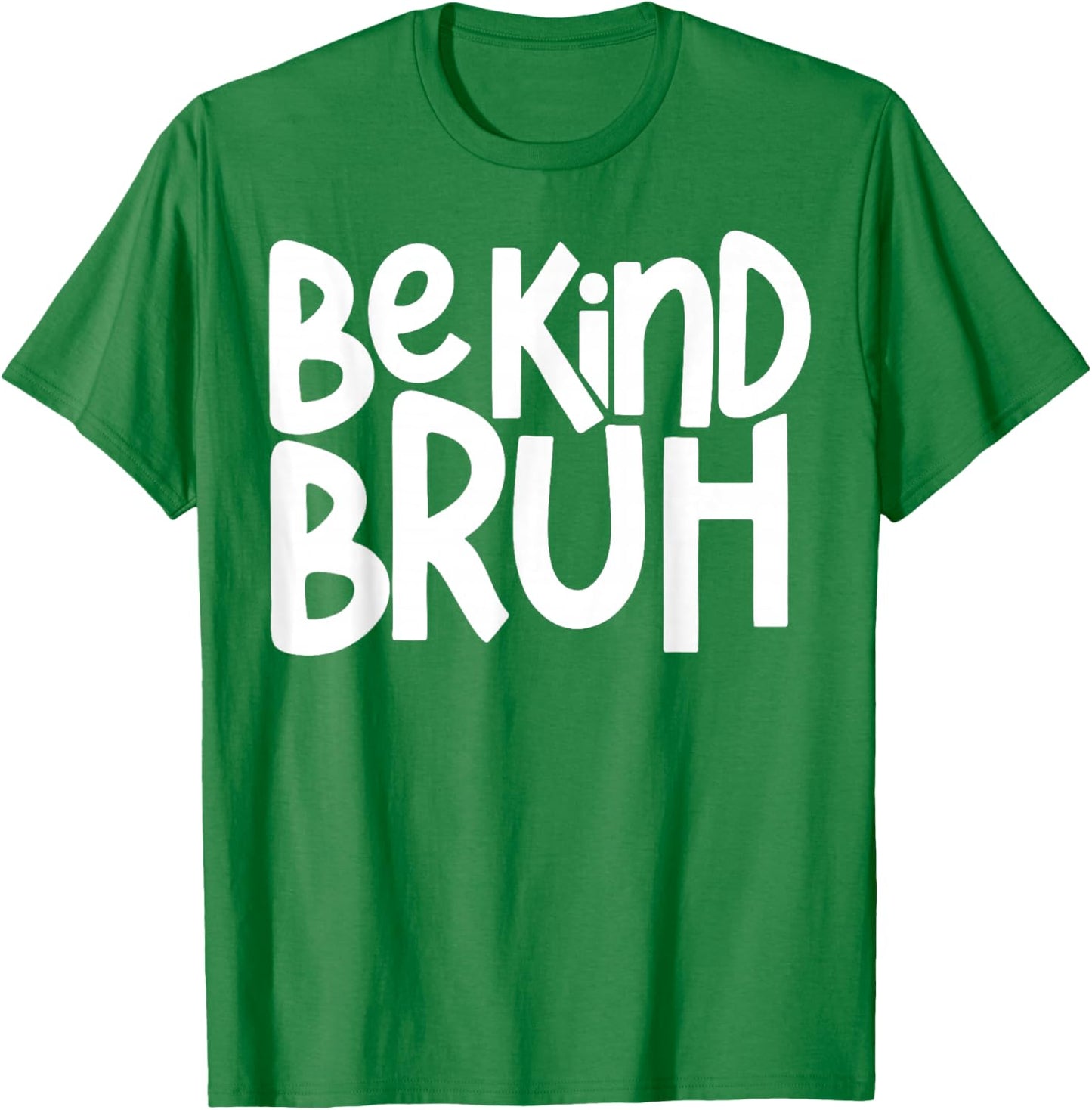 Unity Day Be Kind Bruh Orange Anti Bullying Kindness Kids T-Shirt - T-Shirt | Irish Green