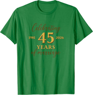 Funny 45 Years of Marriage 1981 45th Wedding Anniversary T-Shirt - T-Shirt | Irish Green