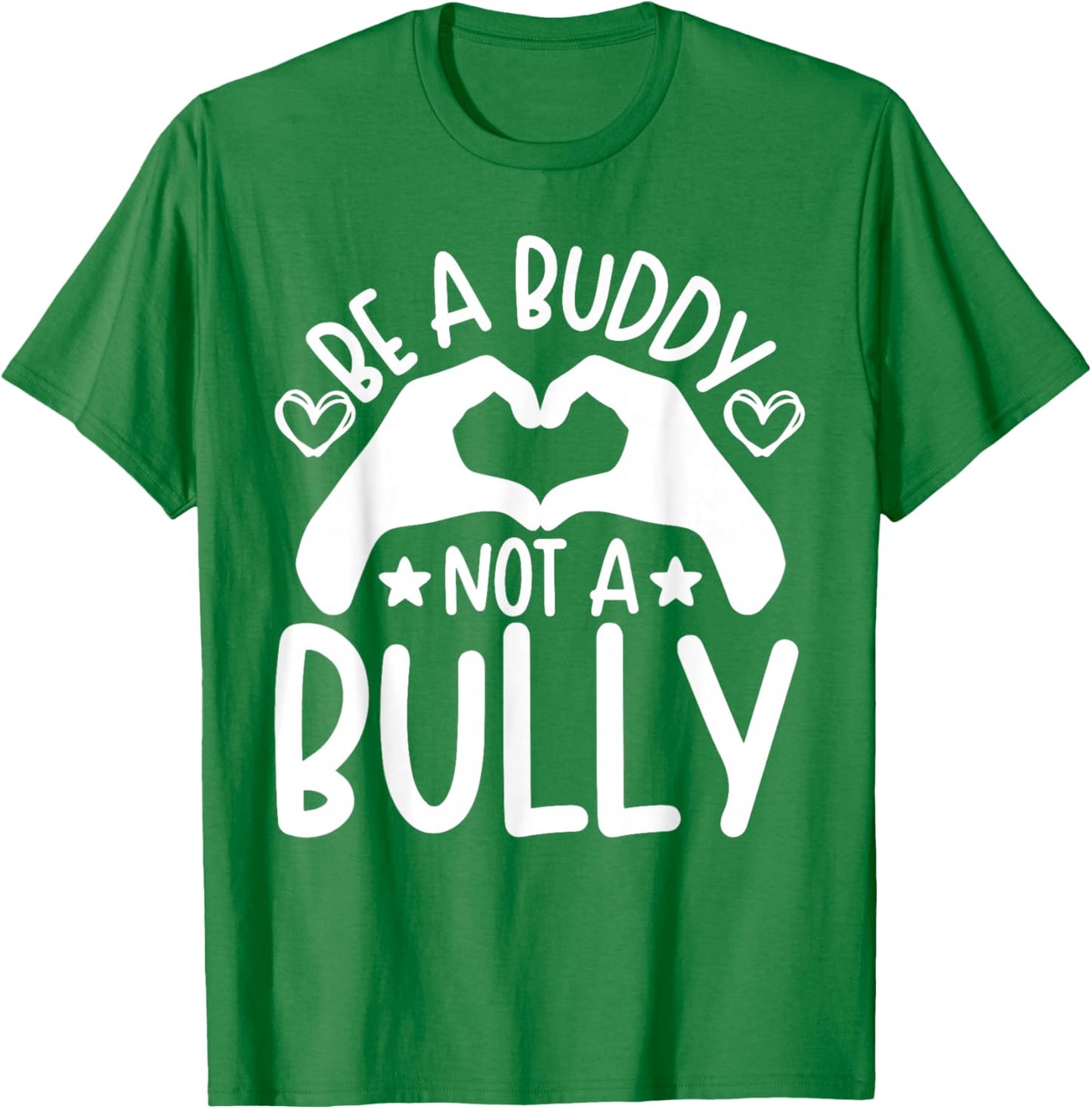 Be A Buddy Not A Bully Unity Day Orange Anti Bullying Kids T-Shirt - T-Shirt | Irish Green