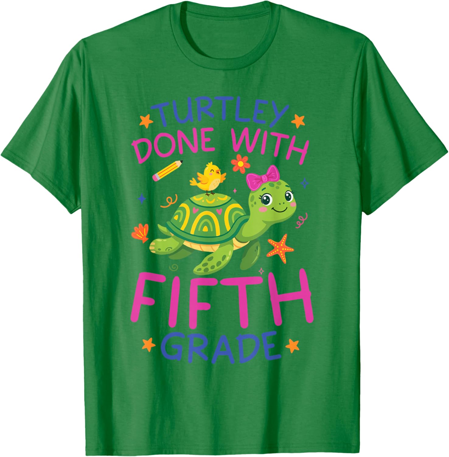 Turtley Done with Fifth Grade Last Day of School Teacher T-Shirt - T-Shirt | Irish Green