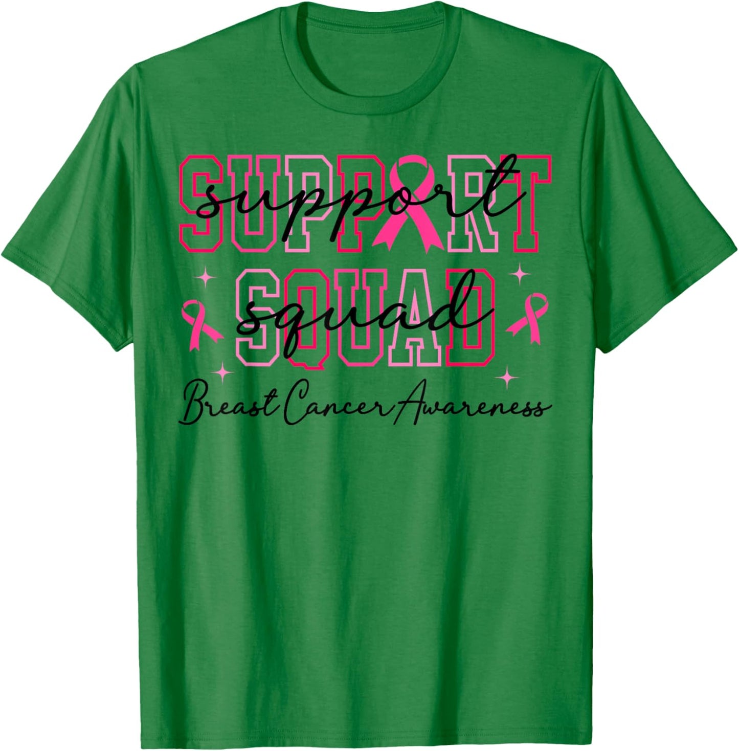 Support Squad Pink Breast Cancer Awareness Ribbon T-Shirt - T-Shirt | Irish Green
