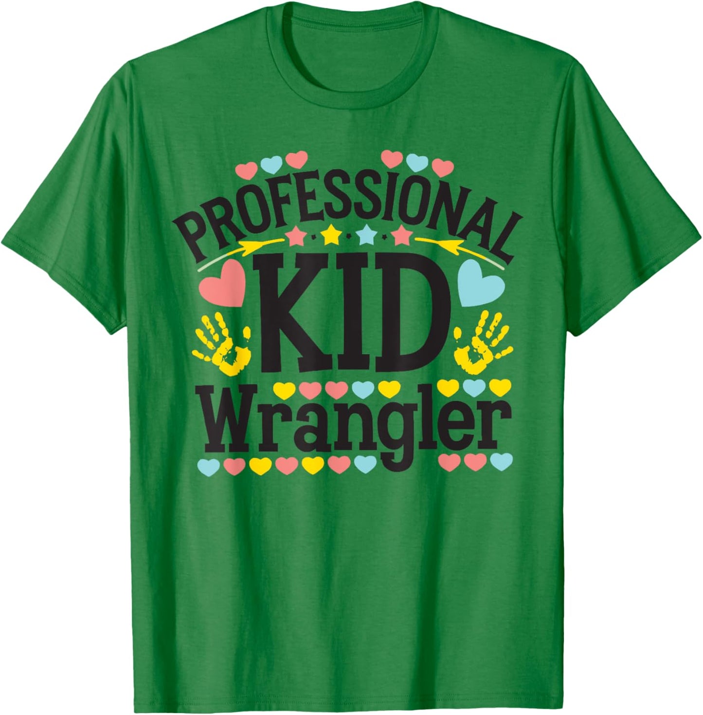 Childcare Provider Job Daycare Provider Daycare Teacher T-Shirt - T-Shirt | Irish Green