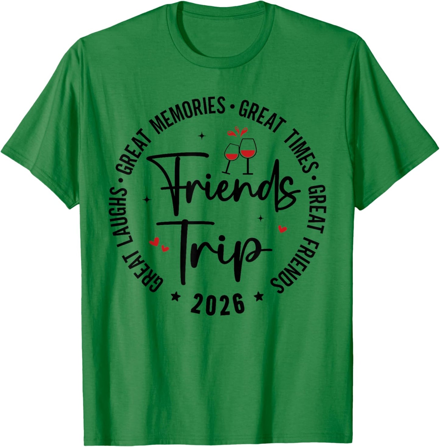 Friends Cruise Trip 2026 Cruising Friends Matching Vacation T-Shirt - T-Shirt | Irish Green