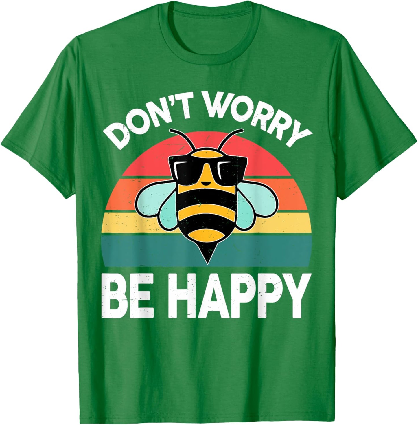 Women Bumble Don't Worry Bee Happy-Shirt Toddler BumbleBee T-Shirt - T-Shirt | Irish Green