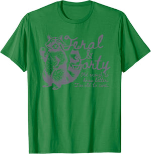 Feral and Forty, Funny 40th Birthday Raccoon, Feral Forty T-Shirt - T-Shirt | Irish Green