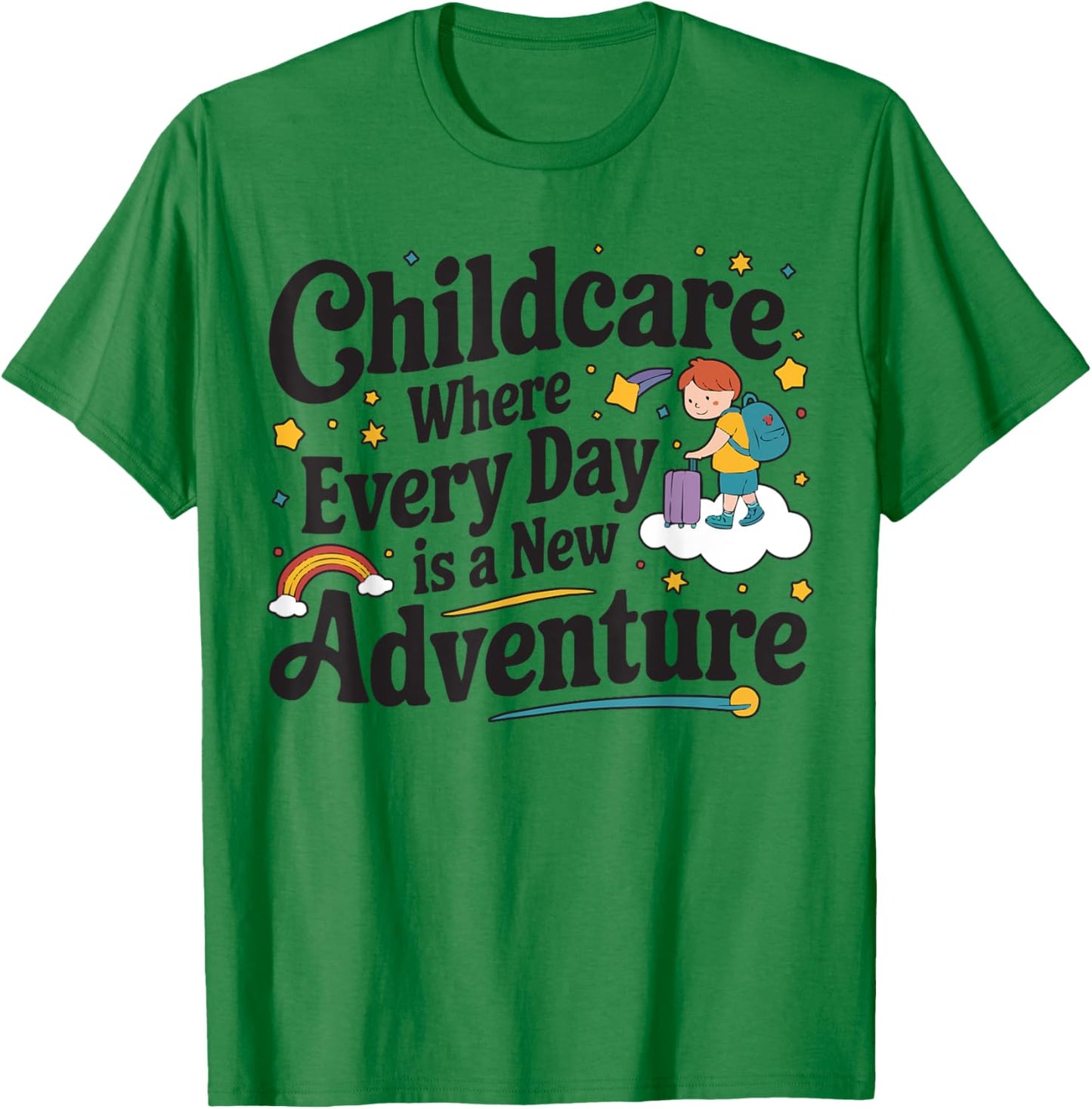 Childcare Provider Job Daycare Provider Daycare Teacher T-Shirt - T-Shirt | Irish Green
