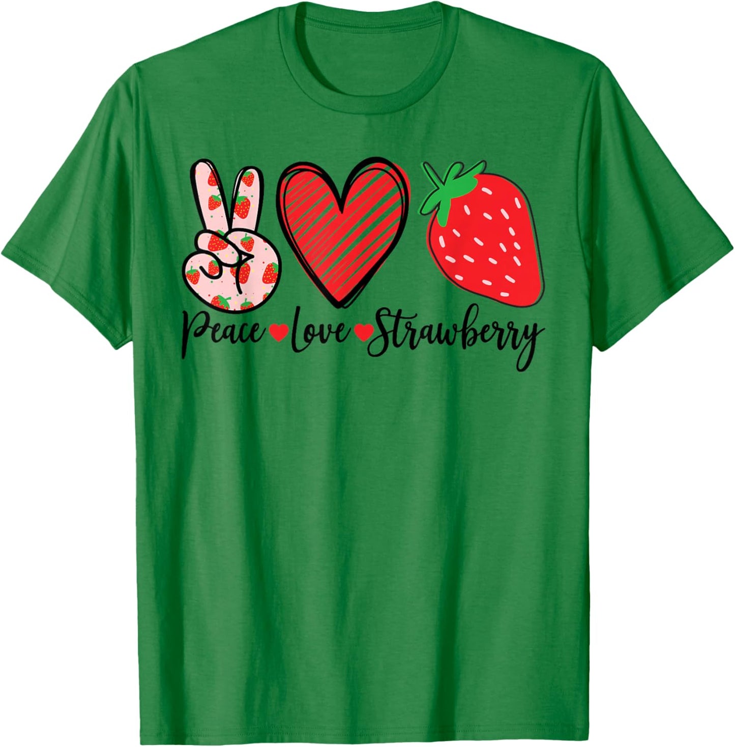 Peace Love Strawberry Graphic Fruit Design T-Shirt - T-Shirt | Irish Green