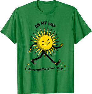 On My way to Brighten your Day Positive vibe T-Shirt - T-Shirt | Irish Green