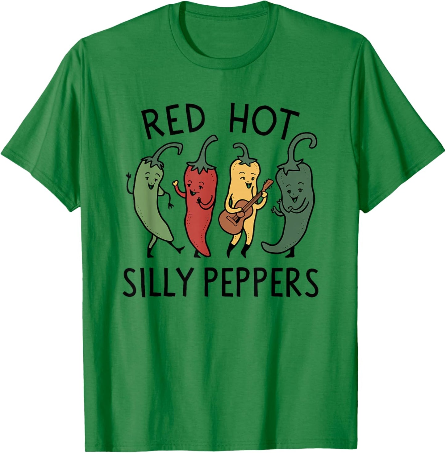 Red Hot Silly Peppers Funny Spicy Food Lover Saying Slogan T-Shirt - T-Shirt | Irish Green