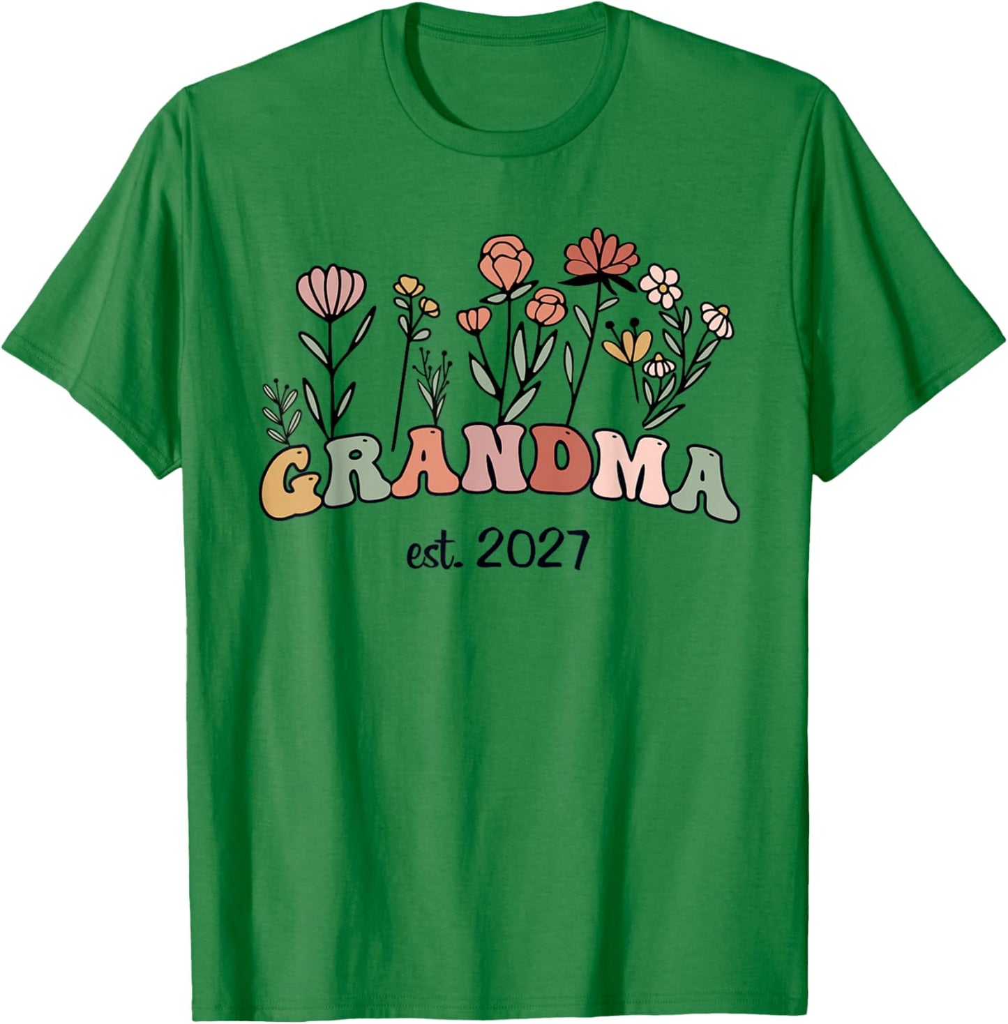 Promoted to Grandma Est 2027 New Grandma Women Grandmother T-Shirt - T-Shirt | Irish Green