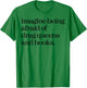 Imagine Being Afraid Of Drag Queens And Books T-Shirt - T-Shirt | Irish Green