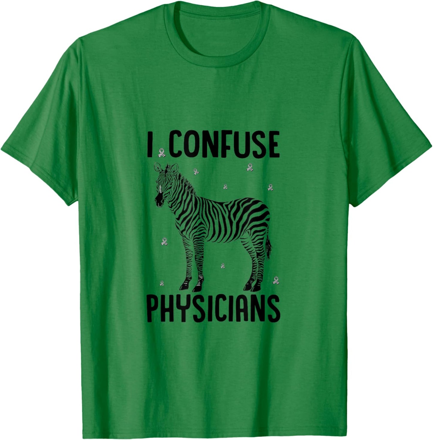 I Confuse Physicians Rare Disease Awareness Zebra Ribbon T-Shirt - T-Shirt | Irish Green