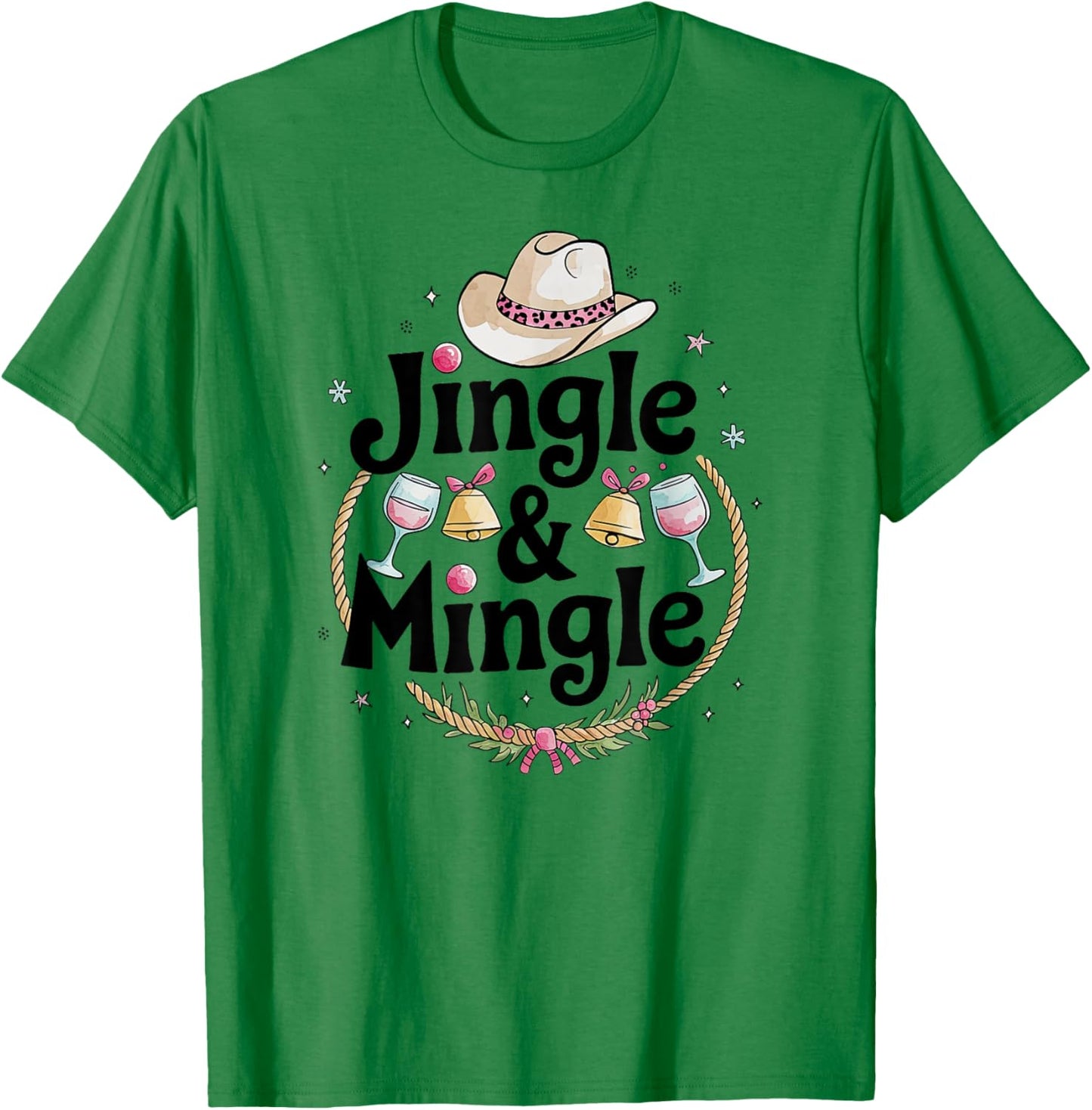 Cowgirl Christmas Party Pink Happy Hour Jingle & Mingle T-Shirt - T-Shirt | Irish Green