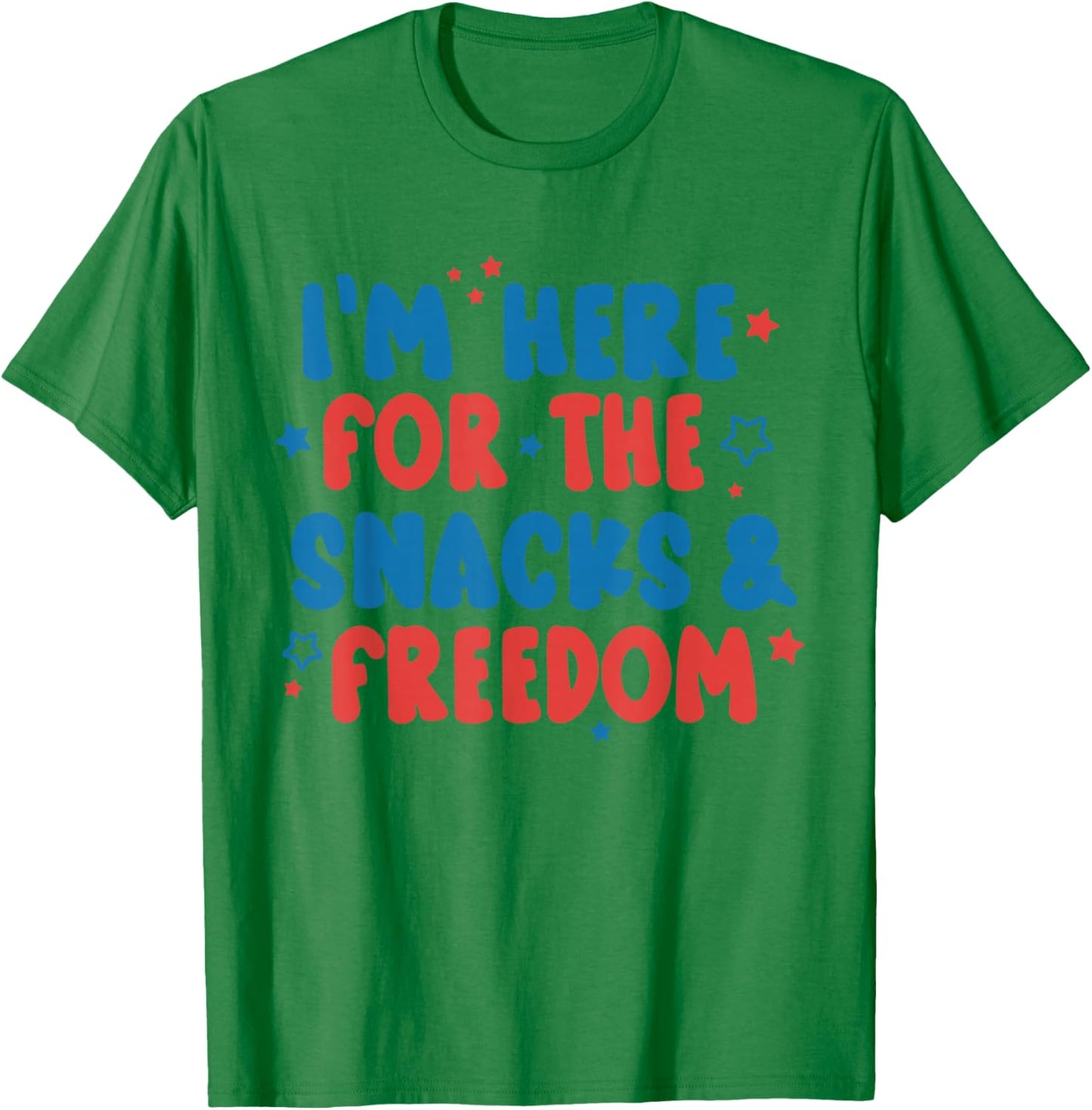 I'm Here For The Snacks And Freedom 4th Of July Boys Girls T-Shirt - T-Shirt | Irish Green