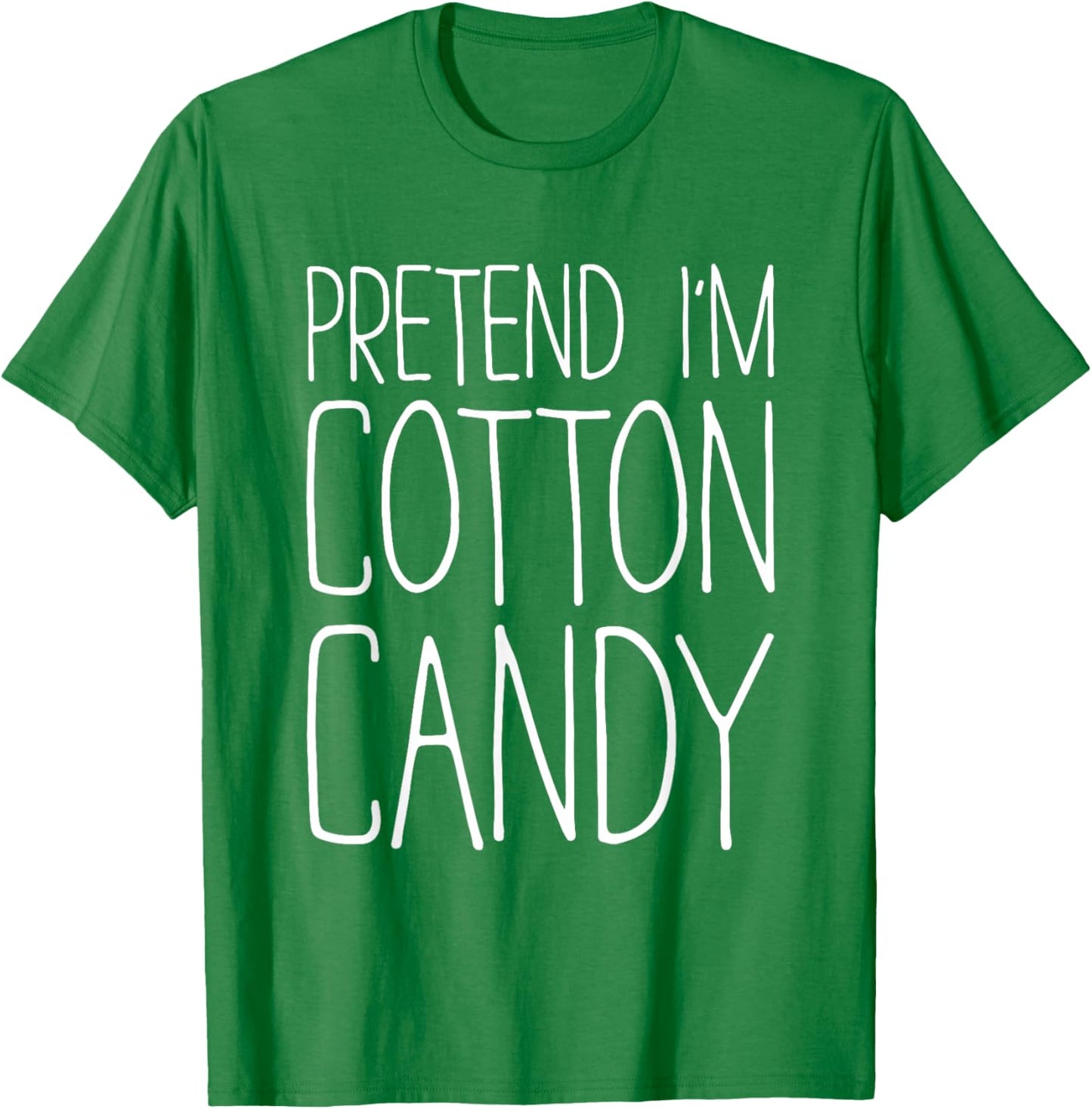 Pretend I'm Cotton Candy Shirt Adult Kids Men Women Costume T-Shirt - T-Shirt | Irish Green