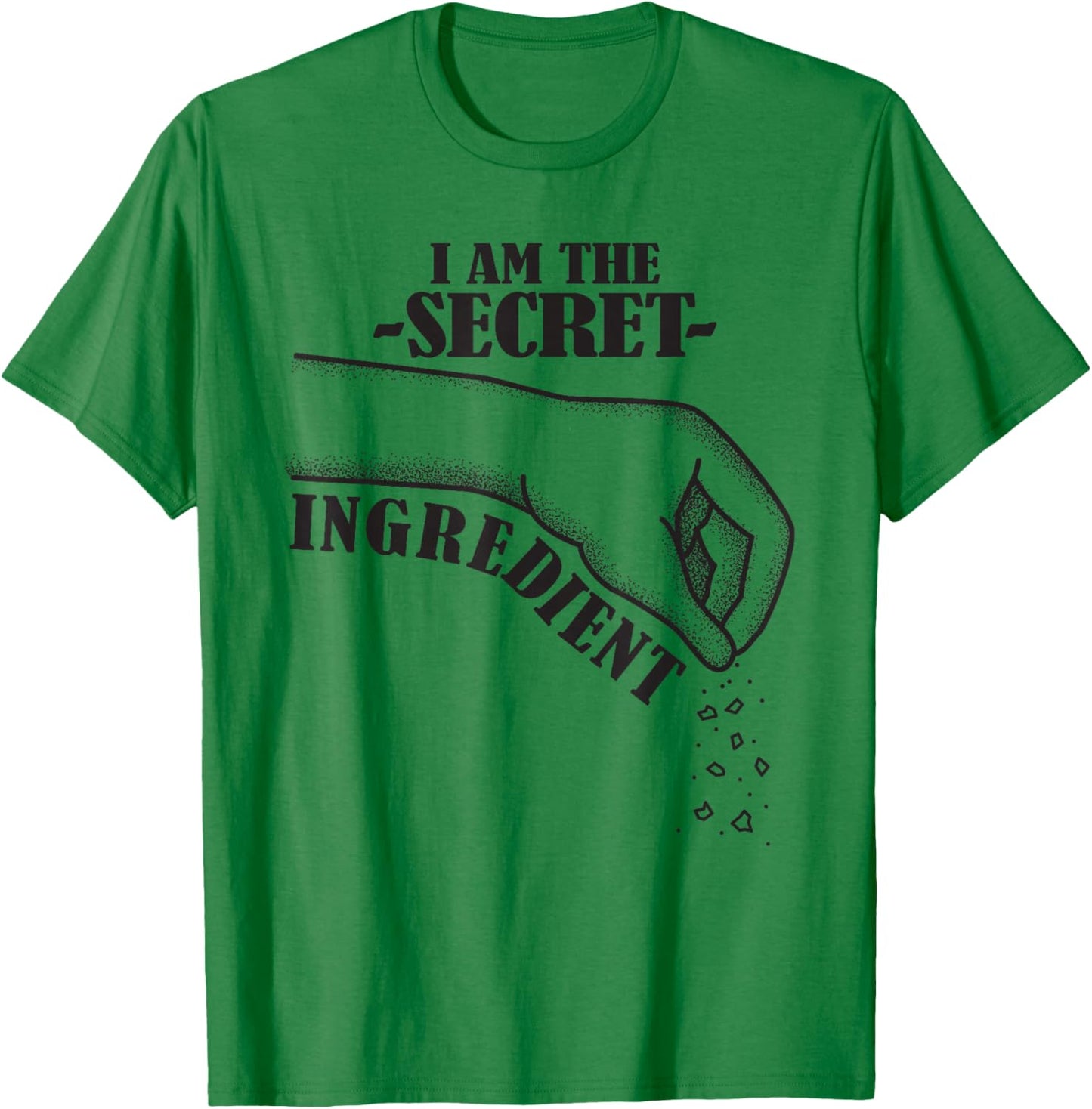 I Am The Secret Ingredient Chef Fun T-Shirt - T-Shirt | Irish Green