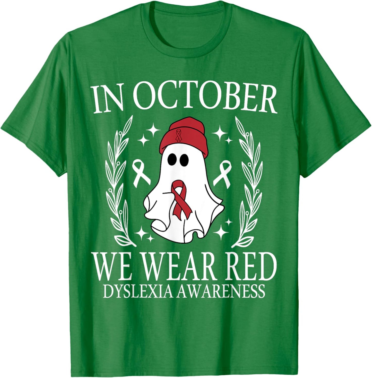 In October We Wear Red Dyslexia Awareness Student Teacher T-Shirt - T-Shirt | Irish Green