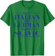 Eat Italian Drive German Marry Slavic T-Shirt - T-Shirt | Irish Green