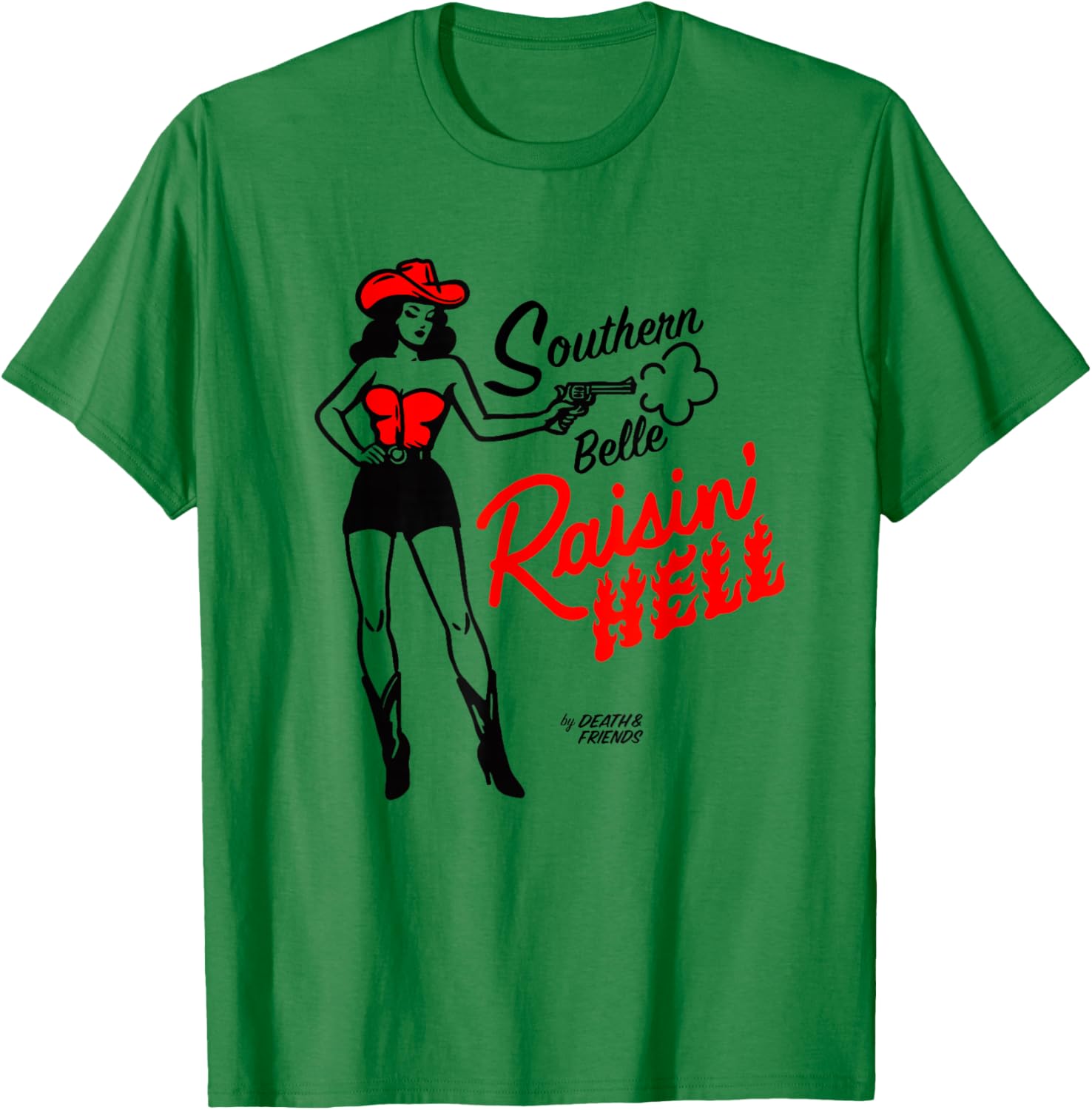 “Southern Belle Raisin' Hell” - Cowgirl Outfits for Party T-Shirt - T-Shirt | Irish Green