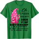 Gnome Oh I Pissed You Off Suck It Up Buttercup I'm A Cranky T-Shirt - T-Shirt | Irish Green