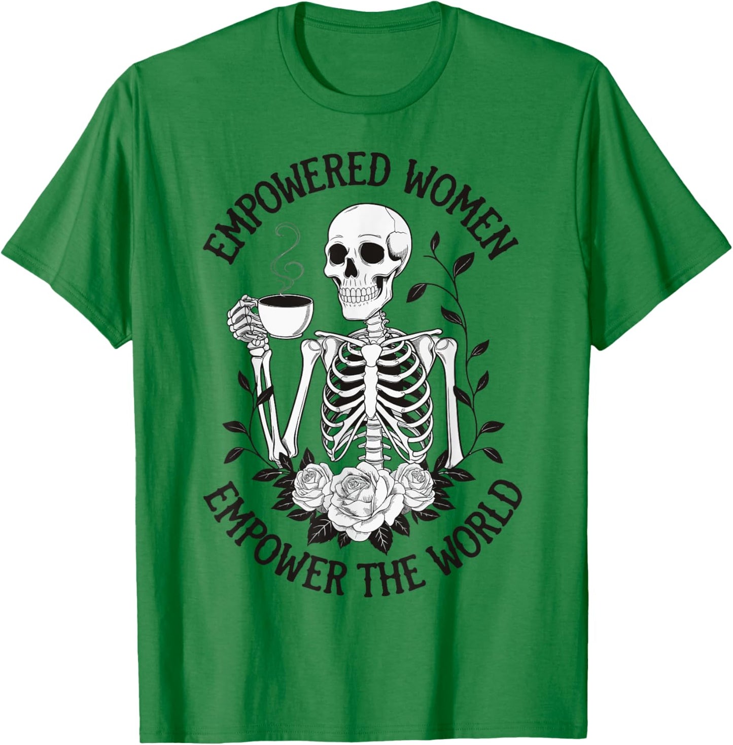 Empowered Women Empower The World T-Shirt - T-Shirt | Irish Green