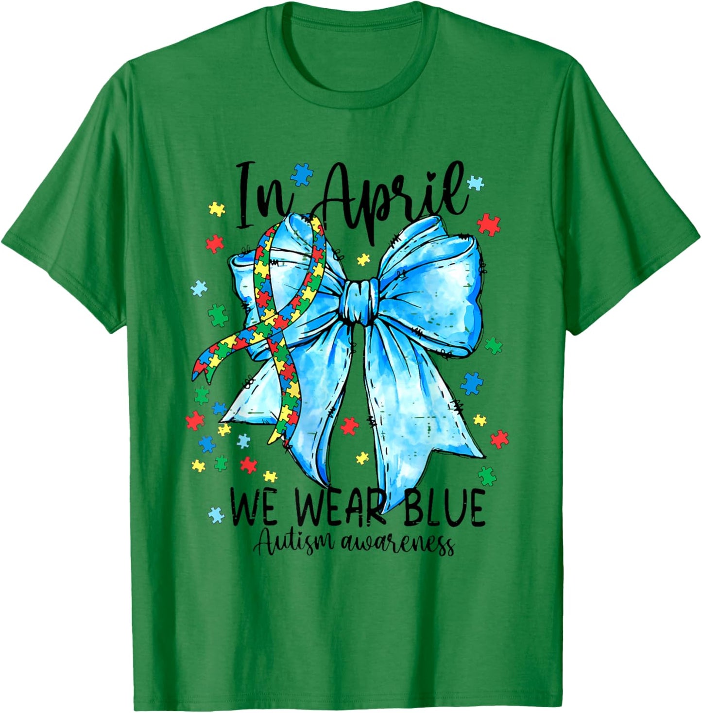 In April We Wear Blue Autism Awareness Puzzle Coquette Bow T-Shirt - T-Shirt | Irish Green