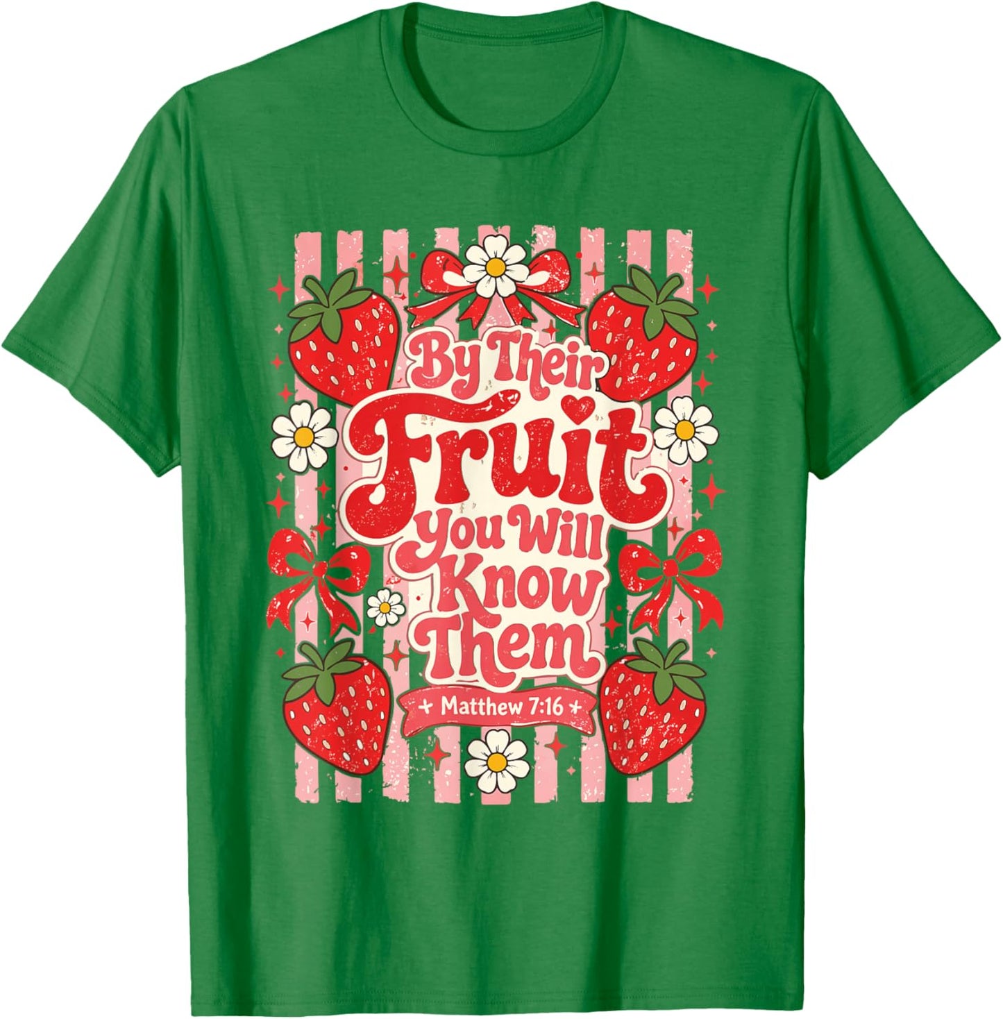 By Their Fruit You Will Know Them Christian Stripes Summer T-Shirt - T-Shirt | Irish Green