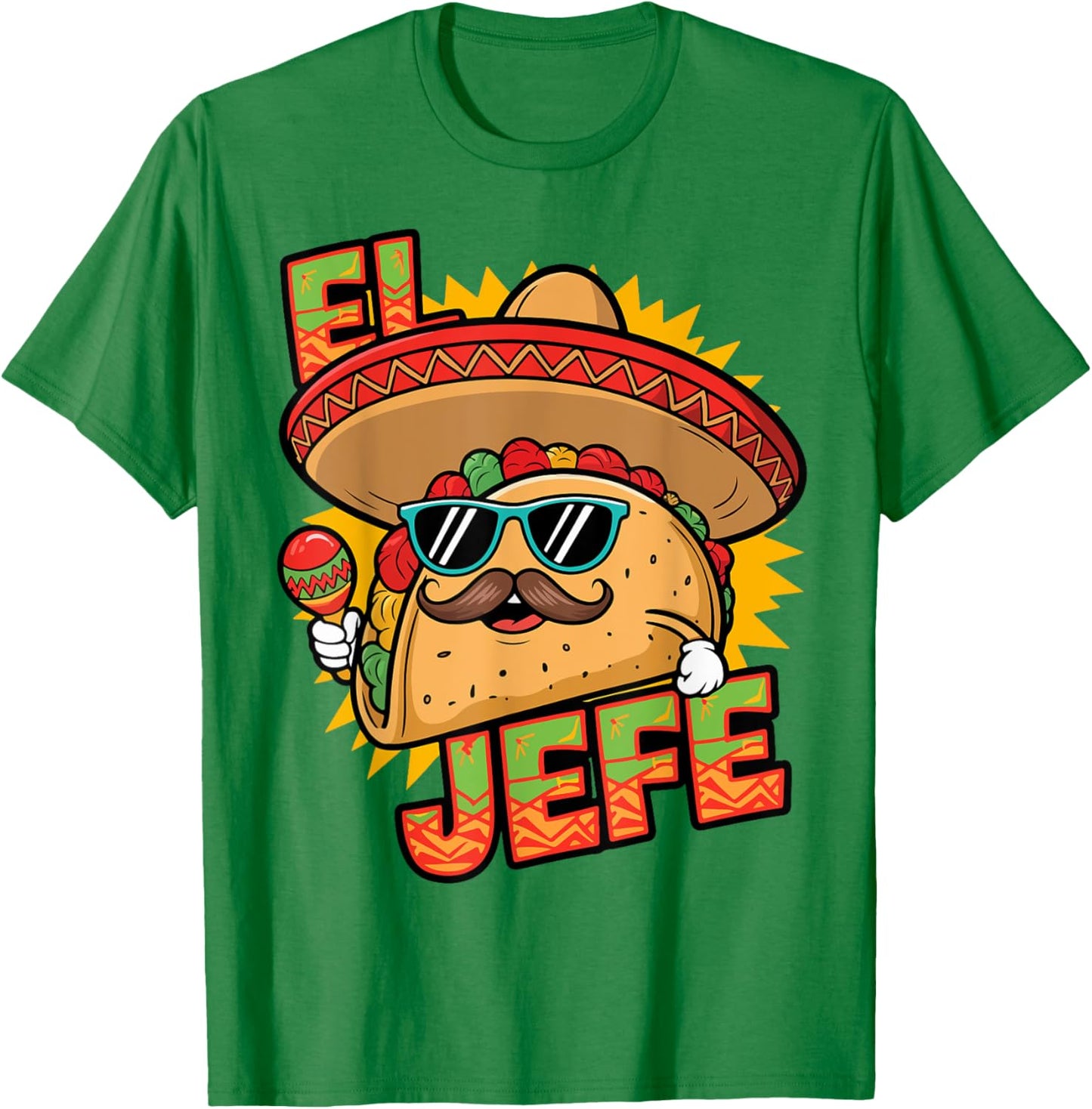 Funny El Jefe Taco Cinco De Mayo Mexican Men Women Toddler T-Shirt - T-Shirt | Irish Green