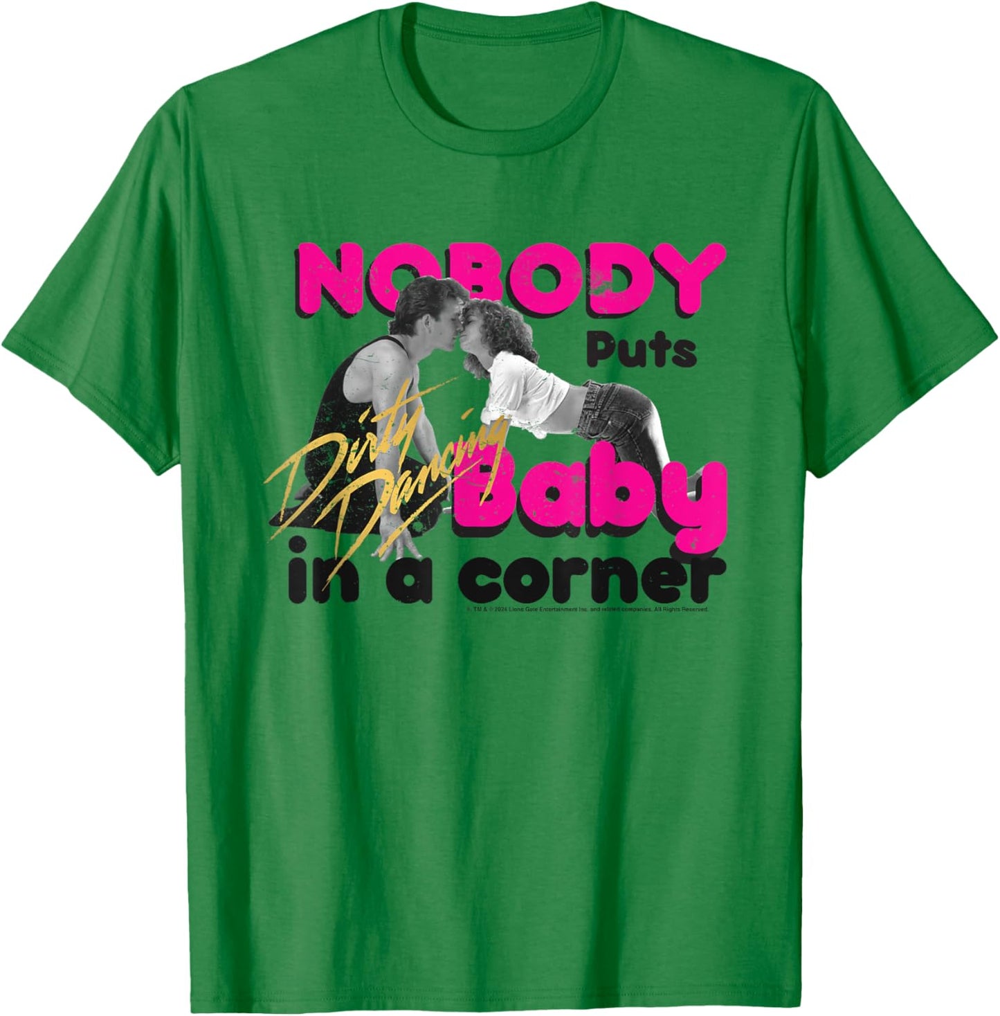Dirty Dancing Nobody Puts Baby In A Corner Johnny & Baby T-Shirt - T-Shirt | Irish Green