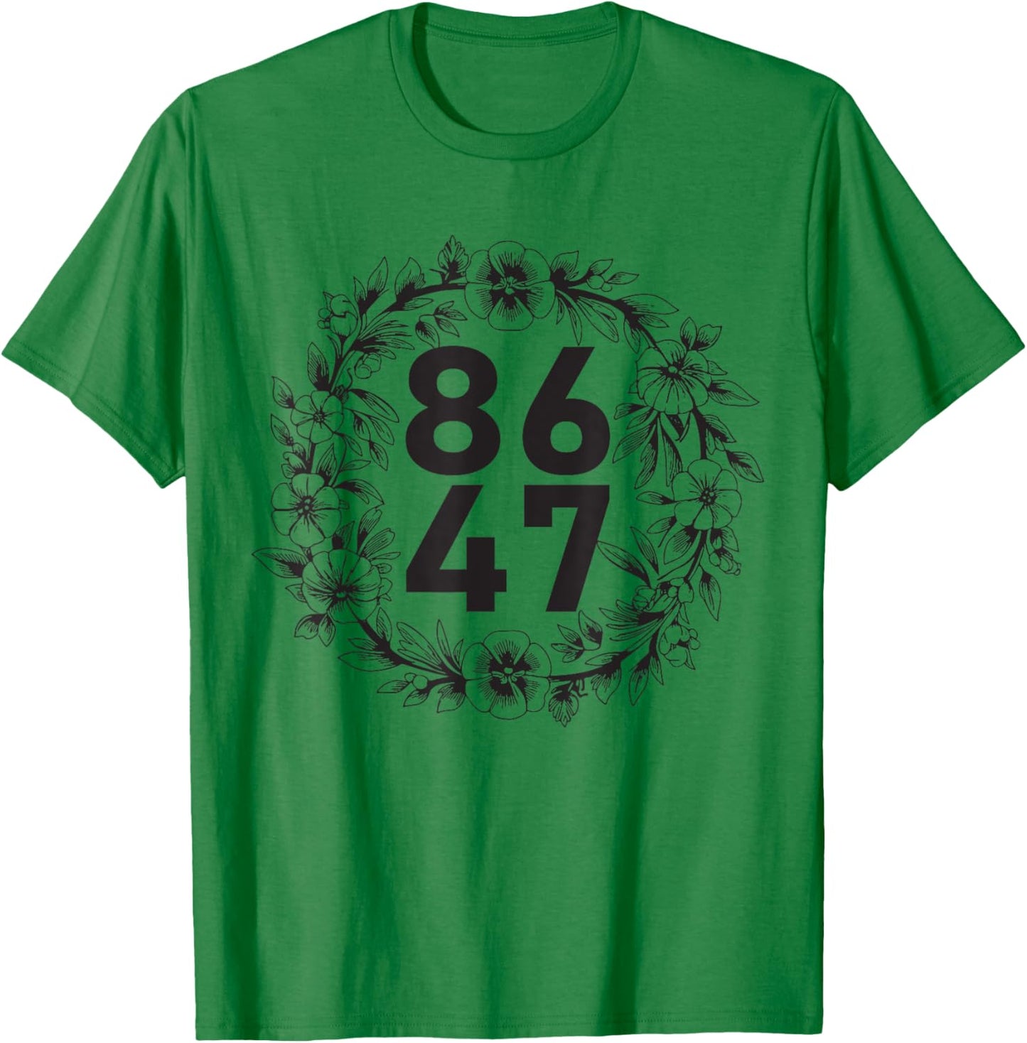 Flower 86 47 Anti-Trump Vintage Floral 8647 T-Shirt - T-Shirt | Irish Green