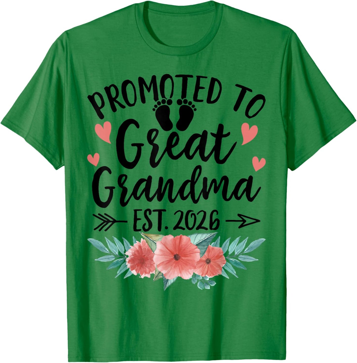 Promoted to Great Grandma Est 2026 First Time New Grandma T-Shirt - T-Shirt | Irish Green