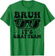 Field Day Bruh It's Gray Team Teacher Boys Girls Peace Hand T-Shirt - T-Shirt | Irish Green