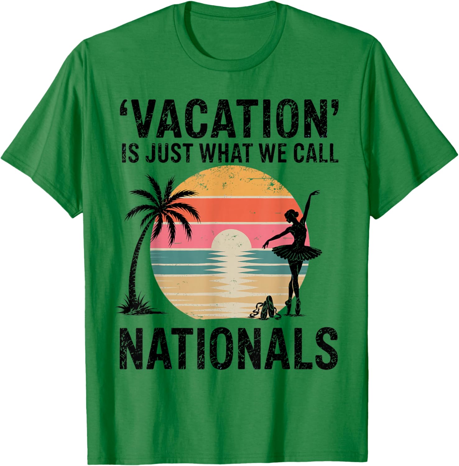 Vacation is Just What We Call Nationals Travel Retro T-Shirt - T-Shirt | Irish Green