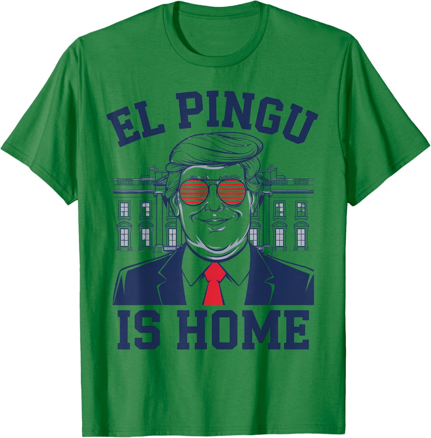 Funny Trump El Pingu is Home Cuban Saying Hialeah Miami 305 T-Shirt - T-Shirt | Irish Green