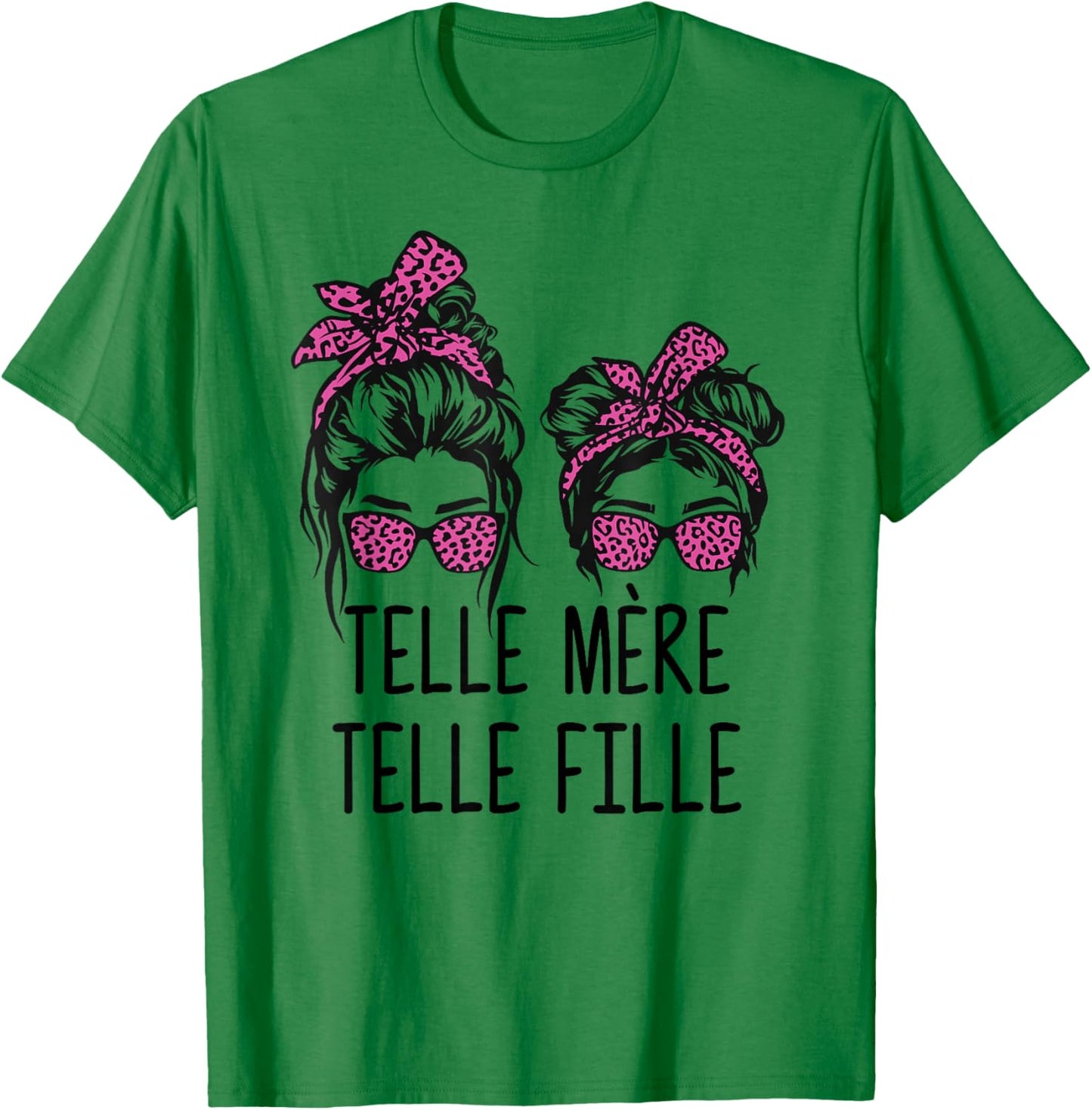 Telle Mère Telle Fille, Maman Fête des Mères Léopard Rose T-Shirt - T-Shirt | Irish Green