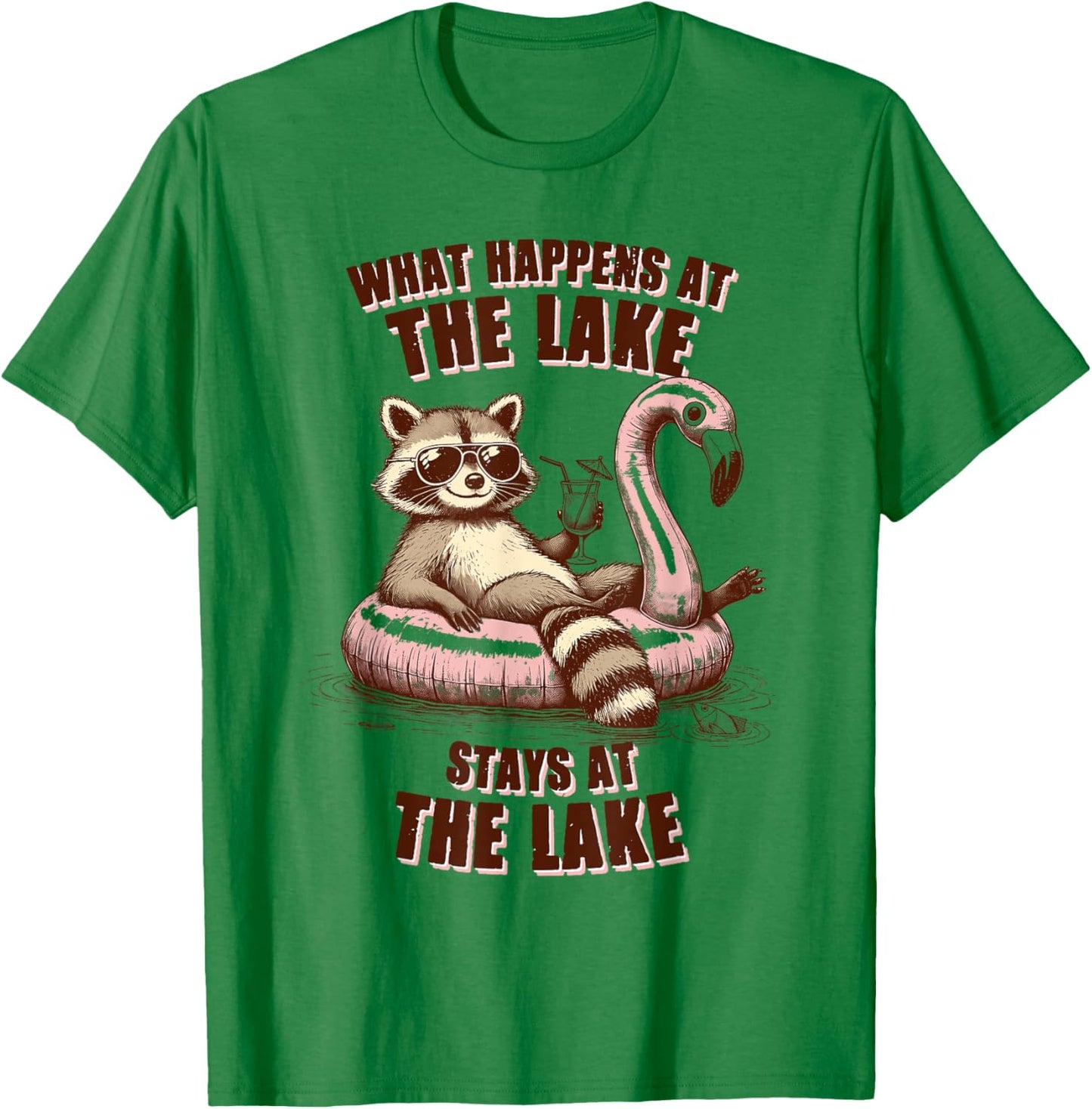 Lake Life Racoon What Happens At The Lake Stays At The Lake T-Shirt - T-Shirt | Irish Green