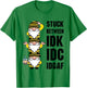 Gnome Stuck Between IDK IDC and IDGAF T-Shirt - T-Shirt | Irish Green