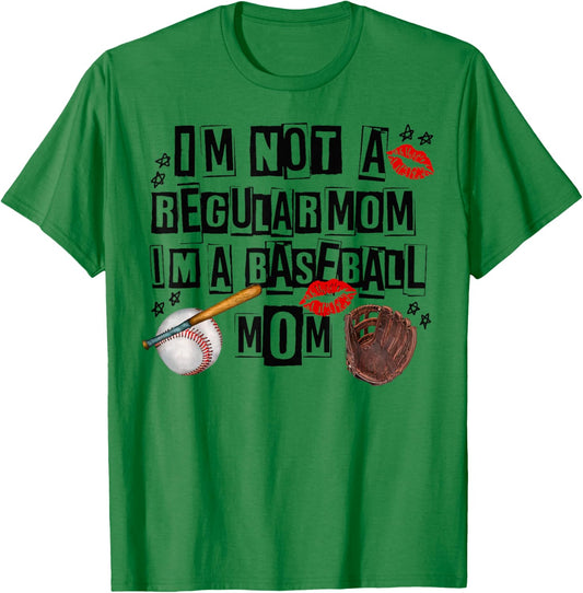 I'm Not A Regular Mom I'm A Baseball Mom Mother's Day T-Shirt - T-Shirt | Irish Green