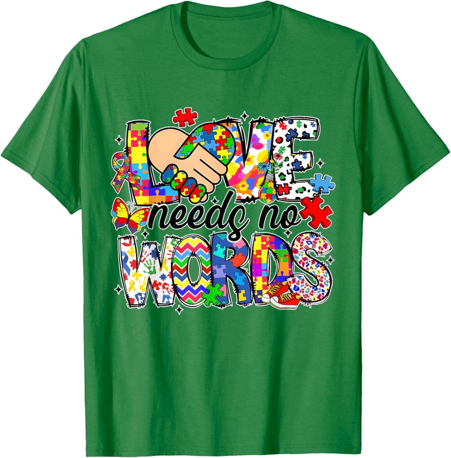 Love Needs No Words Autism Awareness Pride Autism Mama T-Shirt - T-Shirt | Irish Green