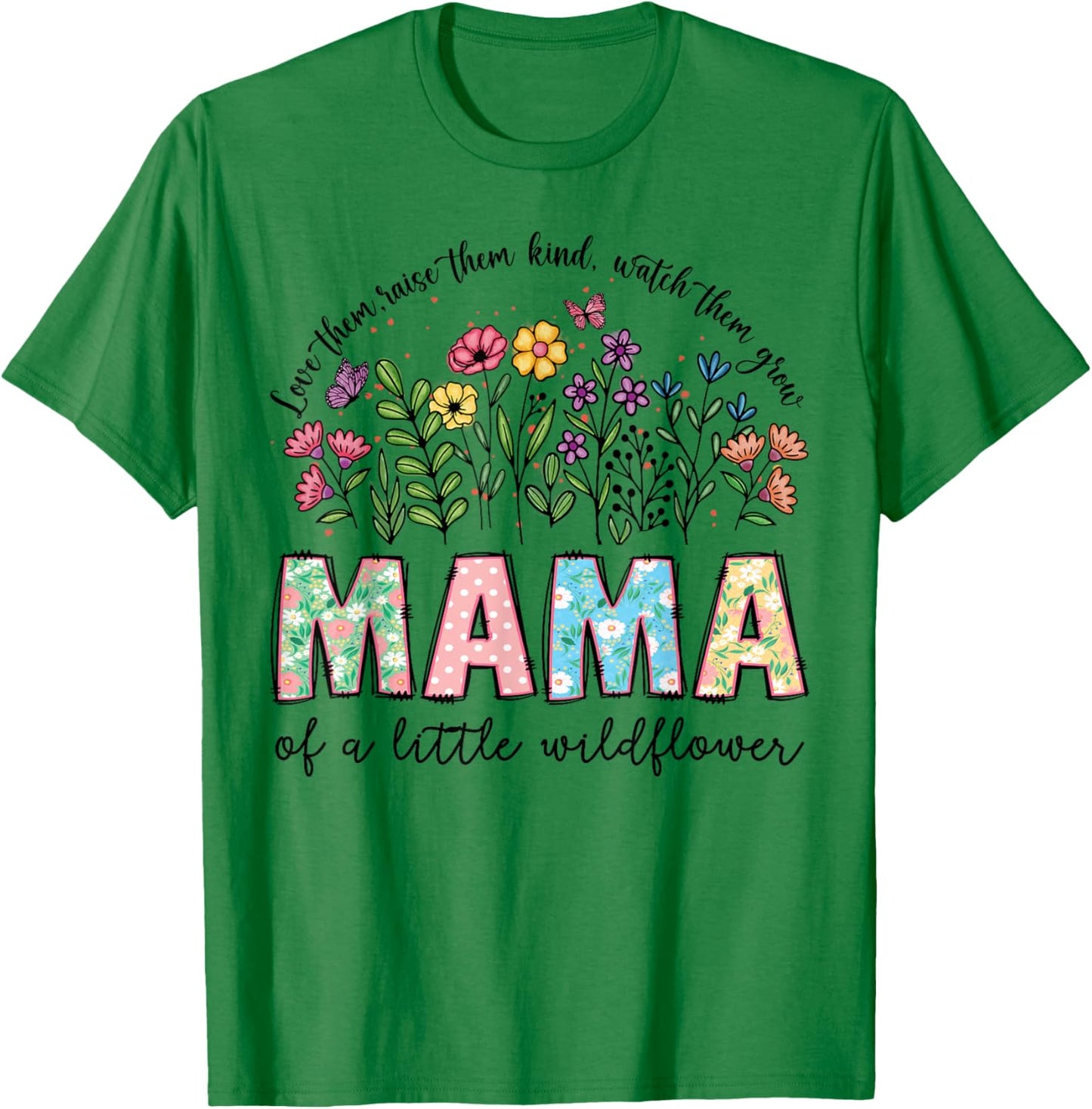 Mama of The Little Wildflower Birthday Girl Floral T-Shirt - T-Shirt | Irish Green