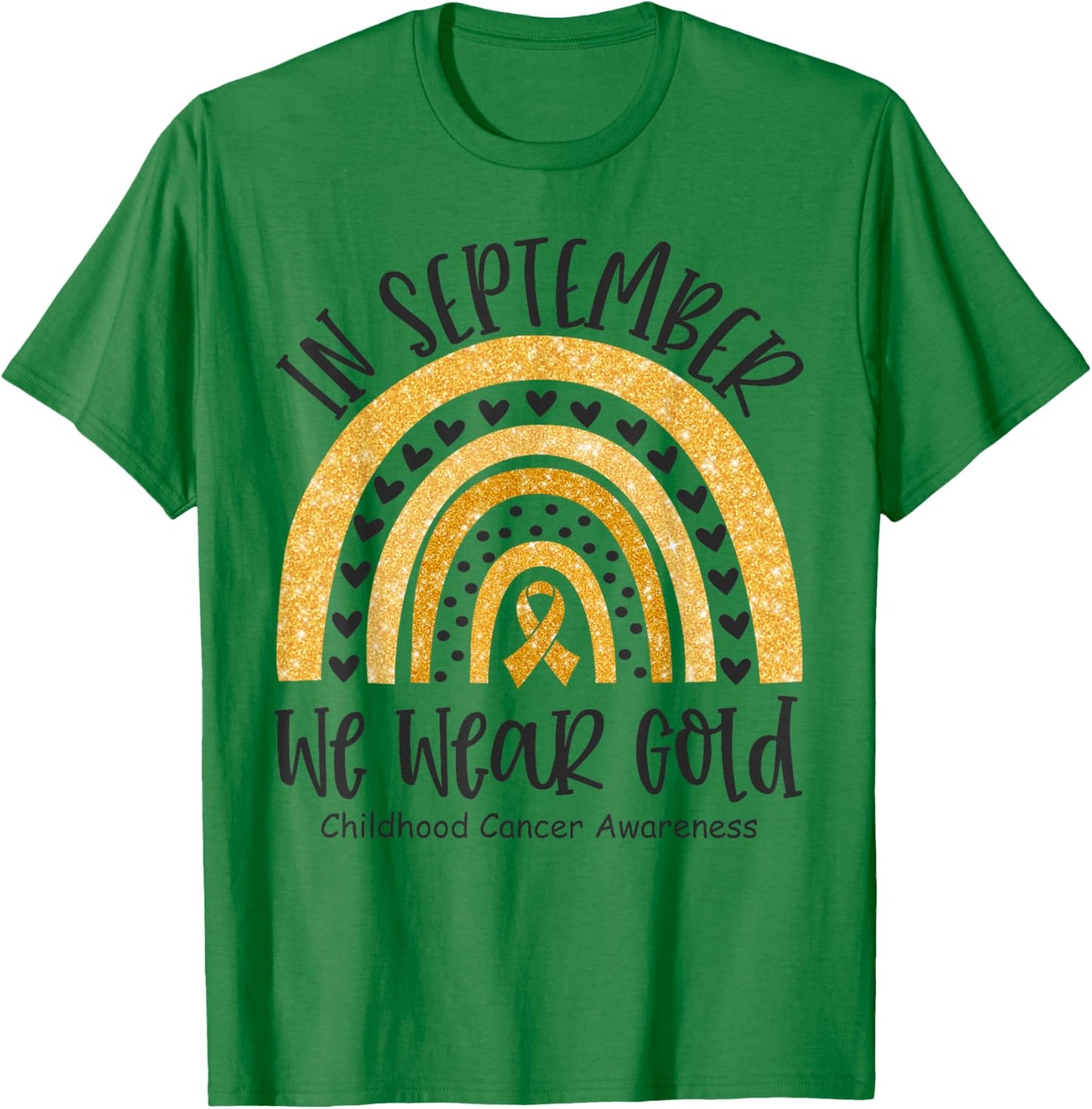in September We Wear Gold Childhood Cancer Awareness Rainbow T-Shirt - T-Shirt | Irish Green