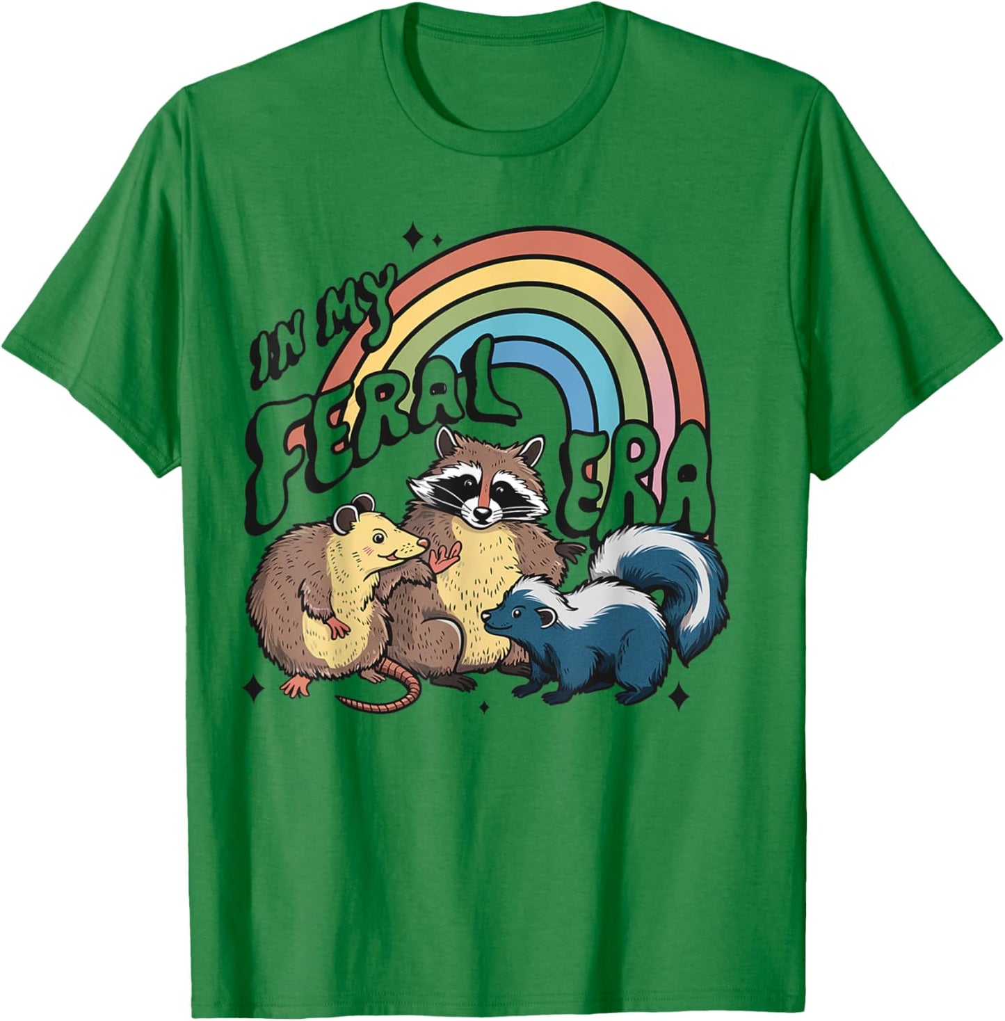 In My Feral Era, Feral & Fabulous Funny Animal , Wildlife T-Shirt - T-Shirt | Irish Green