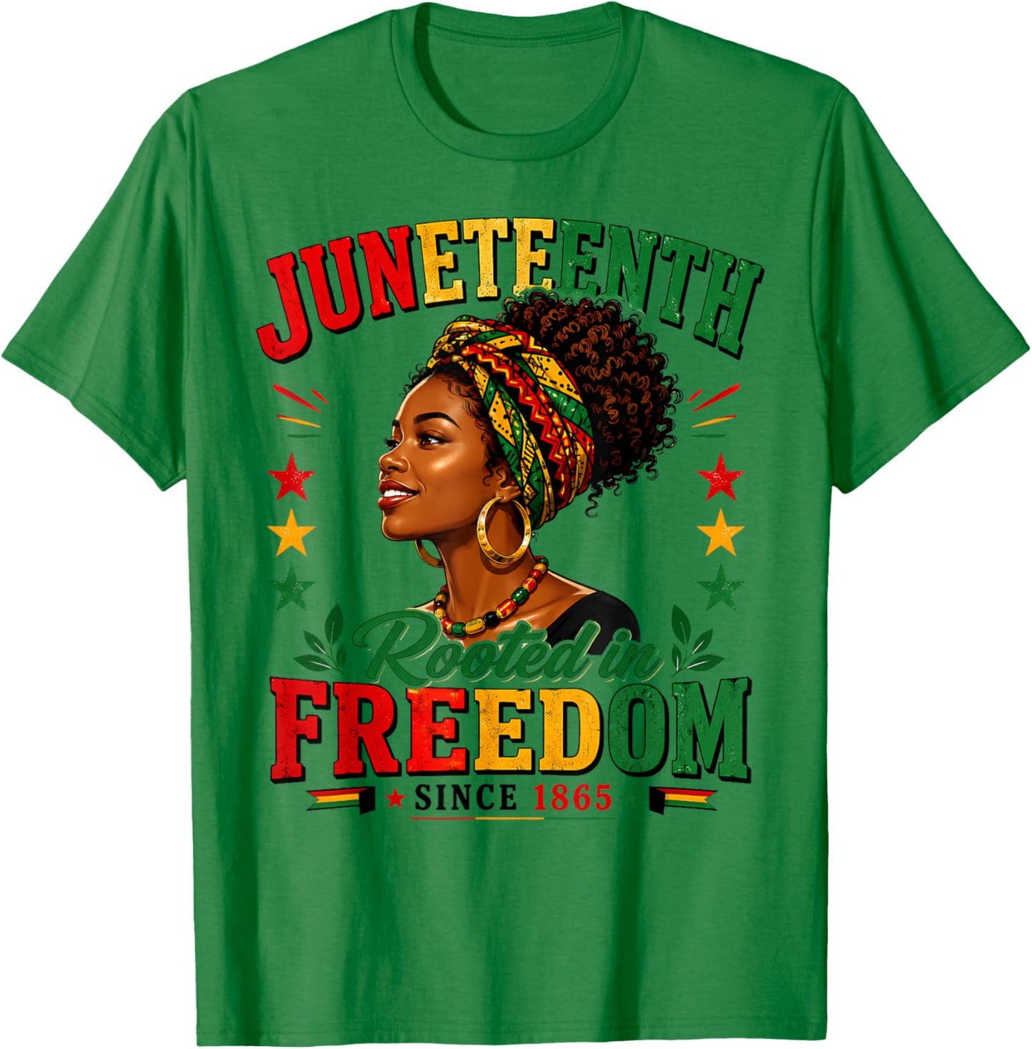 Juneteenth Rooted in Freedom Since 1865 Black Women Afro T-Shirt - T-Shirt | Irish Green