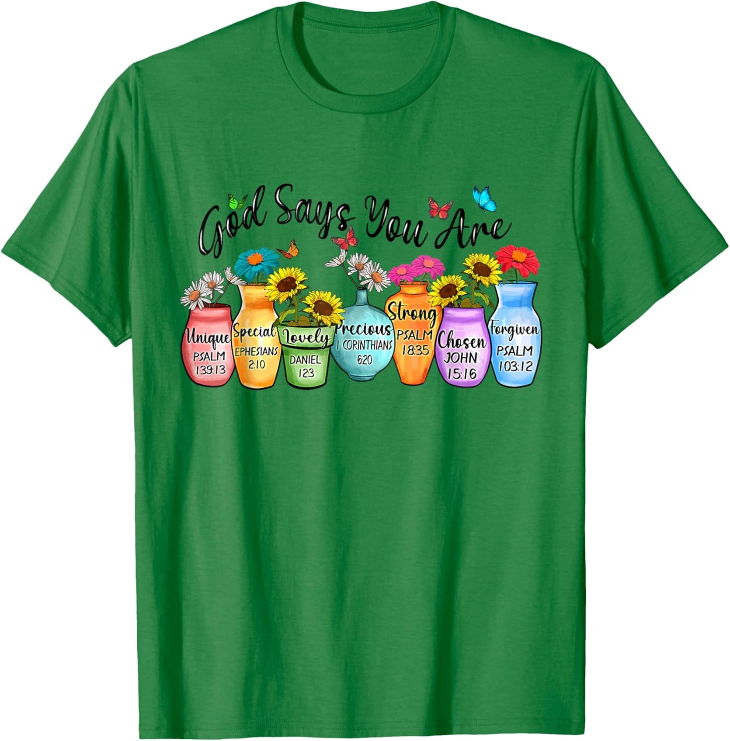 God Says You Are Bible Verses Christian T-Shirt - T-Shirt | Irish Green
