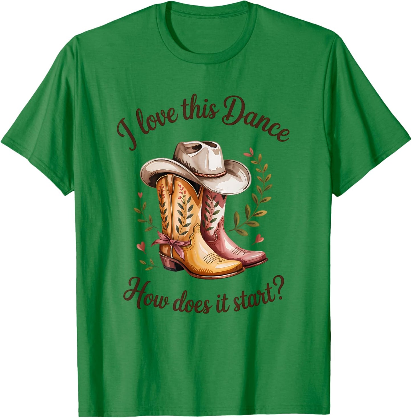 Line Dance with German Text "Ich Liebe diesen Tanz Wie fanger an?" T-Shirt - T-Shirt | Irish Green
