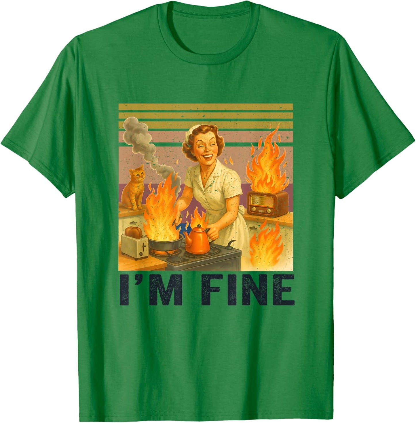 I'm Fine Retro Housewife Cooking Vintage Kitchen Funny T-Shirt - T-Shirt | Irish Green